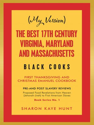 cover image of (My Version) the Best 17Th Century Virginia, Maryland and Massachusetts Black Cooks